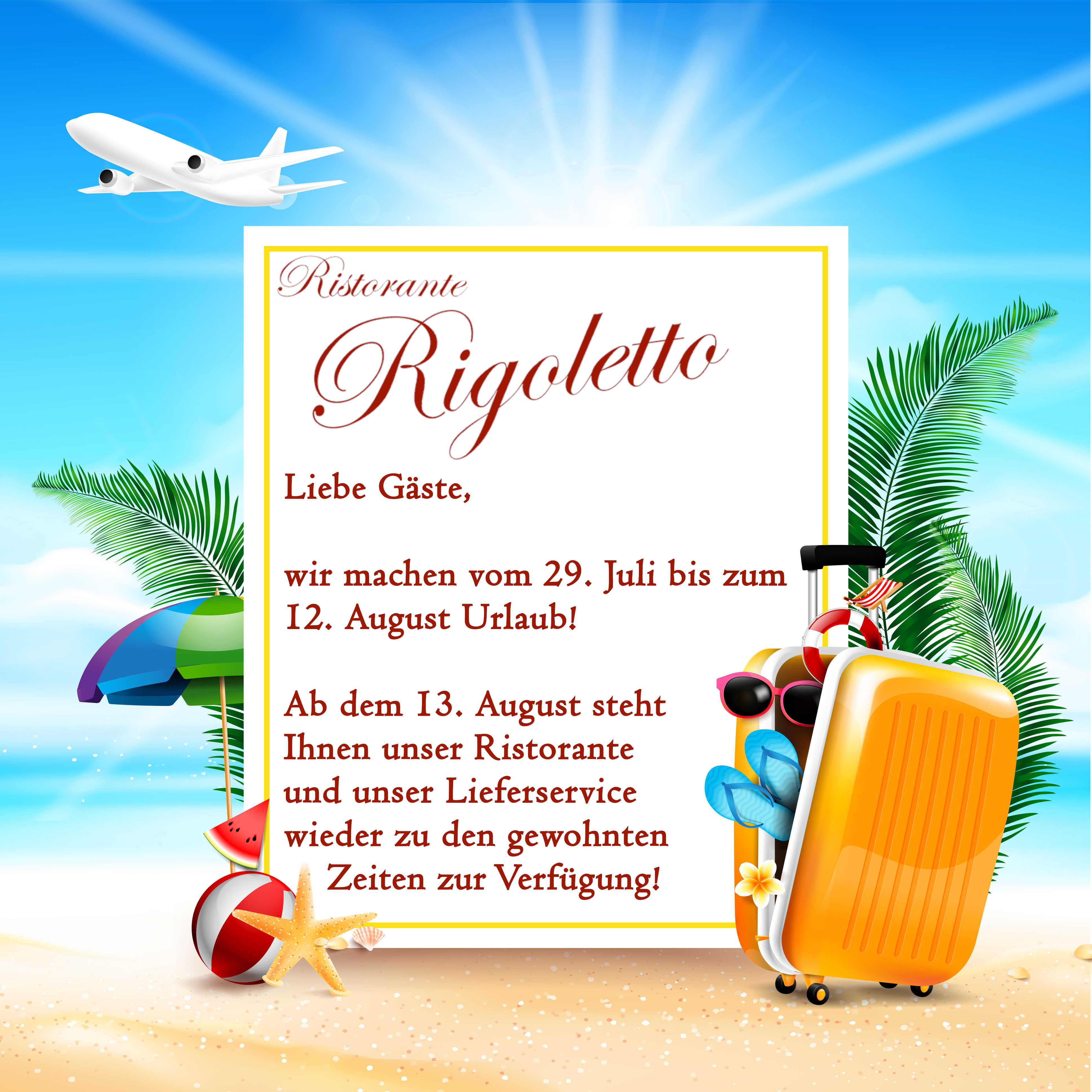 Urlaub vom 3. bis 17. Juli!